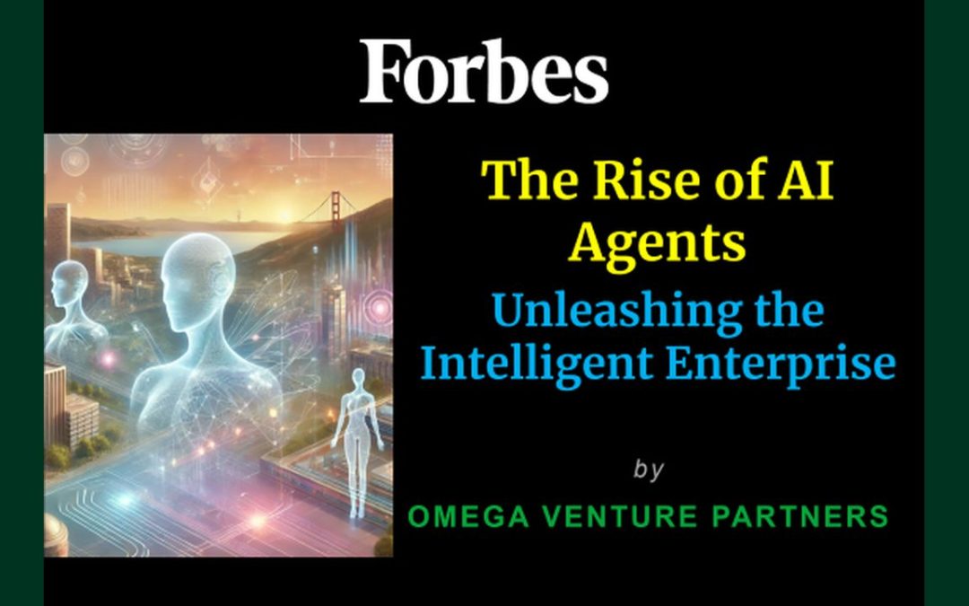 The Rise of AI Agents: Unleashing the Intelligent Enterprise