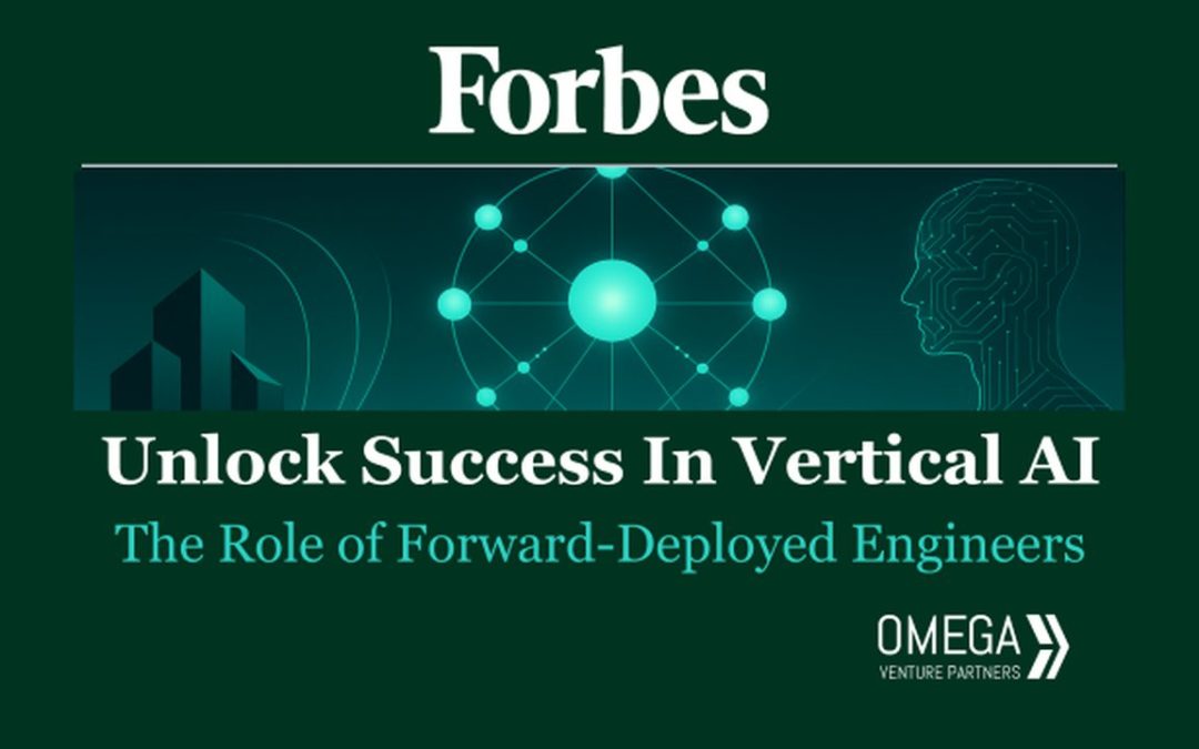 How Forward-Deployed Engineers Unlock Success In Vertical AI